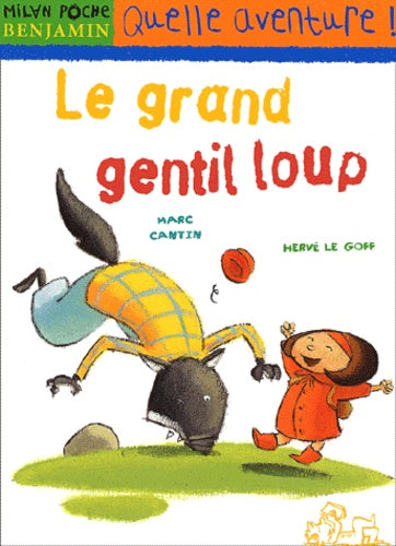 Le Grand Gentil Loup