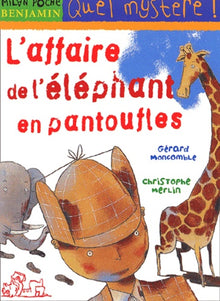 L'affaire de l'éléphant en pantoufles