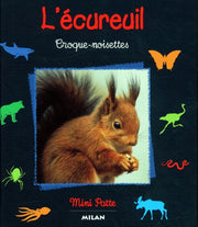 L'Ecureuil : Croque-noisettes