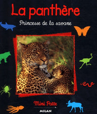 La panthère : Princesse de la savane