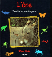 L'Âne : Tendre et Courageux