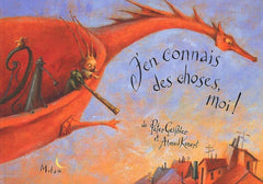 J'en connais des choses moi !