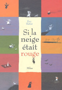 Si la neige était rouge