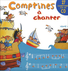 Comptines à chanter: Tome 2