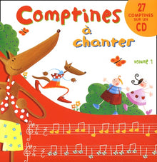 Comptines A Chanter. Volume 1, Avec Cd Audio