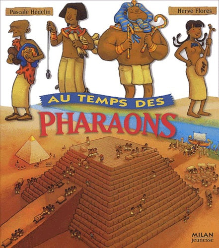 Au temps des pharaons