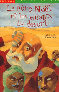 Le Père-Noël et les Enfants du désert