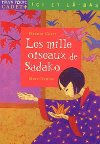 Les Mille oiseaux de Sadako