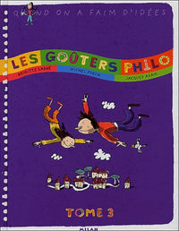 Les goûters Philo: Tome 3