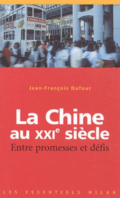 La Chine au XXIe siècle: Entre promesses et défis