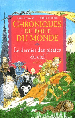 Chroniques du bout du monde - Cycle de Rémiz, Tome 4 : Le dernier des pirates du ciel