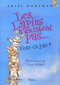 Les lapins n'existent pas... n'est-ce pas ?