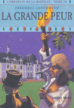 Orphelin de la Bastille, tome 3 : La Grande peur