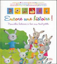 Encore une histoire !: Nouvelles histoires à lire aux tout-petits