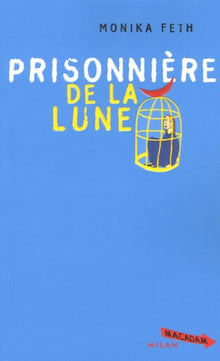 Prisonnière de la lune