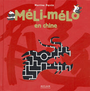 Méli-mélo en Chine