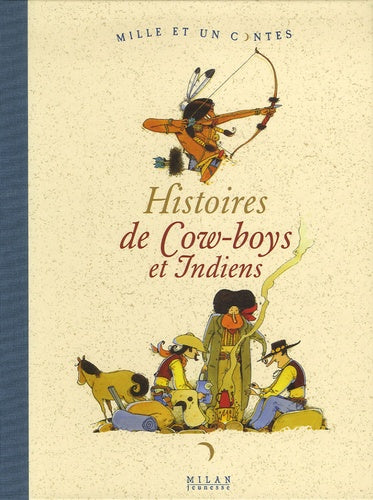 Histoires de Cow-boys et Indiens