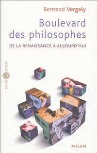 Boulevard des philosophes: De la Renaissance à aujourd'hui