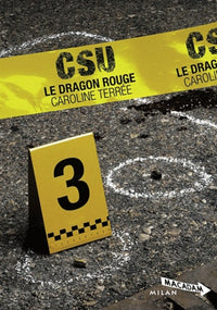 CSU, Tome 3 : Le Dragon rouge
