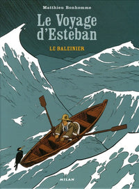 Esteban - Tome 1 - Le baleinier