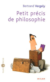 Petit précis de philosophie
