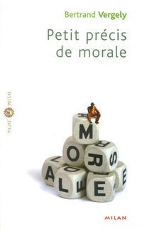Petit précis de morale