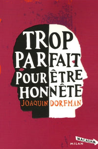 Trop parfait pour être honnête