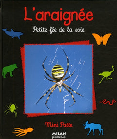 L'araignée: Petite fée de la soie