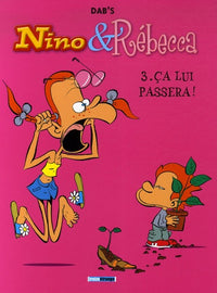 Nino et Rebecca - Tome 03