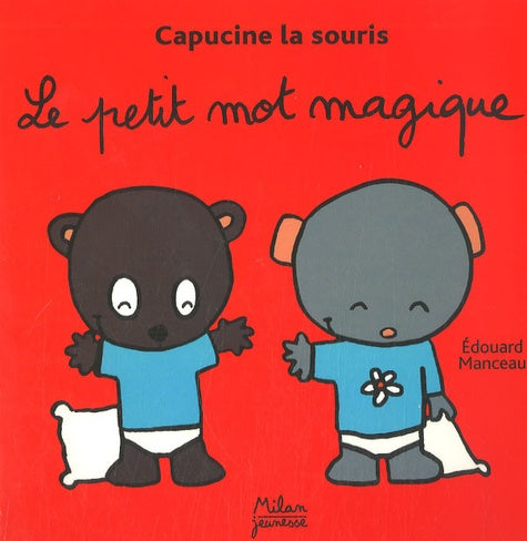 Le petit mot magique
