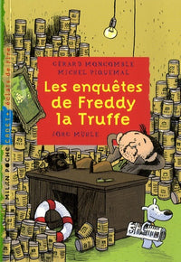Les enquêtes de Freddy la Truffe: Tome 1