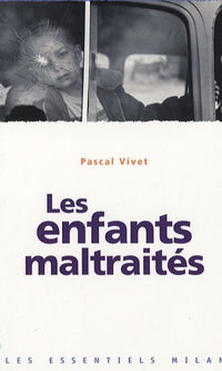 Les enfants maltraités
