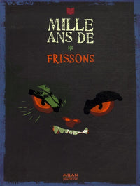 Mille Ans de Frissons