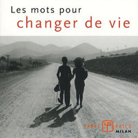Les mots pour changer de vie