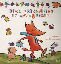 Mon abécédaire en comptines: 33 comptines sur les animaux