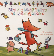 Mon abécédaire en comptines: 33 comptines sur les animaux