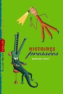Histoires pressées, Tome 01