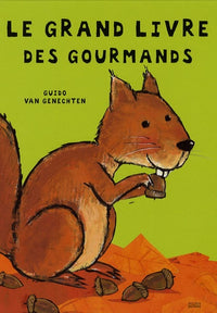 Le grand livre des gourmands