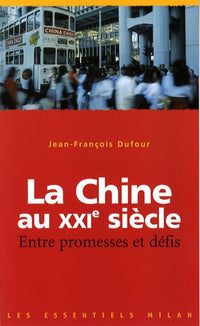 La Chine au XXIe siècle: Entre promesses et défis