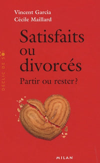 Satisfaits ou divorcés