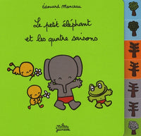 Le petit éléphant et les saisons