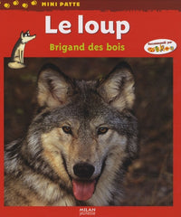 Le Loup : Brigand des bois