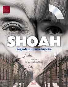 Shoah: Regards sur notre histoire