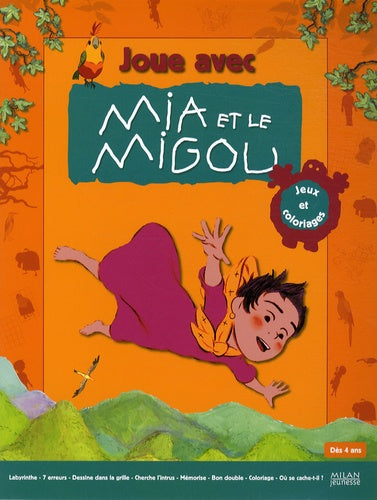 Joue avec Mia et le Migou