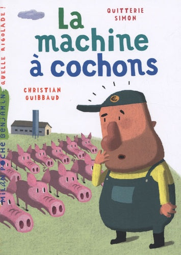 La machine à cochons