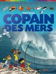 Copain des mers: Le guide des petits loups de mer