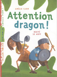 Attention, dragon !