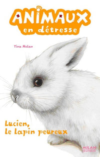 Lucien, le lapin peureux