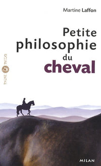 Petite philosophie du cheval