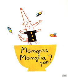 Mangera, Mangera pas ?